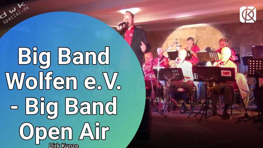 Big Band Wolfen e.V. - Big Band Open Air